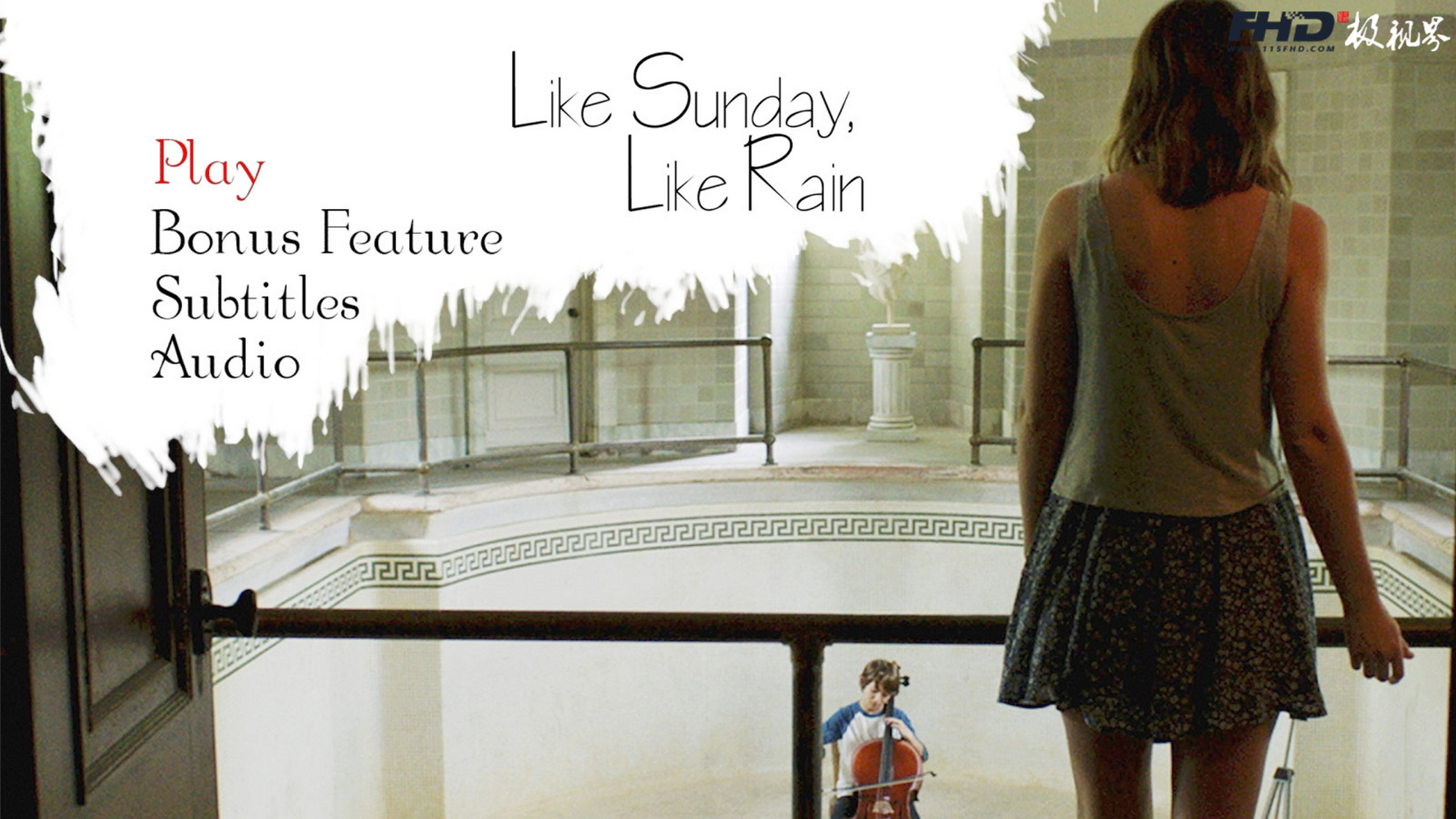 蓝光原盘丨蓝光电影丨4K电影©115FHD蓝光电影分享站【www.115fhd.com】如晴天，似雨天 Like Sunday, Like Rain 2014 (8).jpg